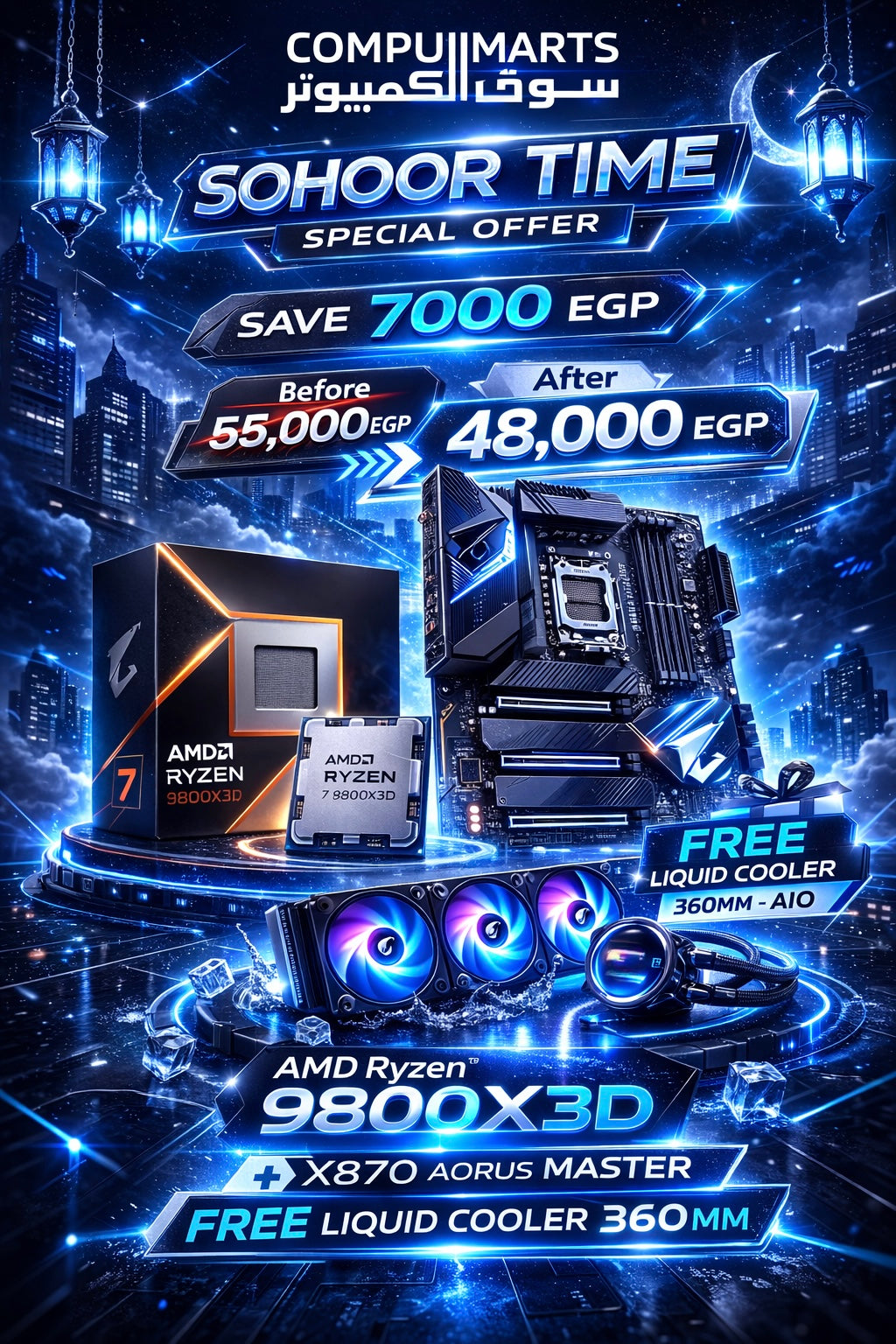 SOHOOR TIME – AMD Ryzen 7 9800X3D + X870 AORUS MASTER Bundle (Free 360mm Liquid Cooler)